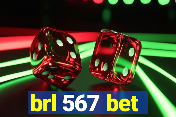 brl 567 bet